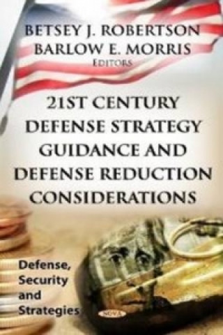 Buch 21st Century Defense Strategy Guidance & Defense Reduction Considerations 