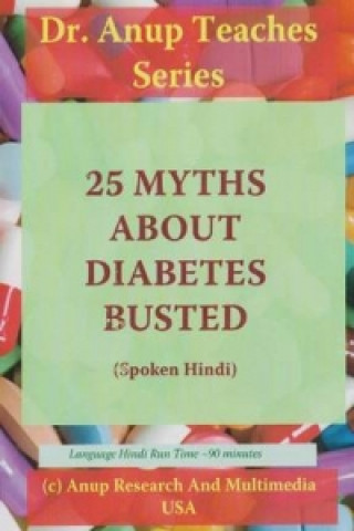 Digital 25 Myths About Diabetes Busted Anup