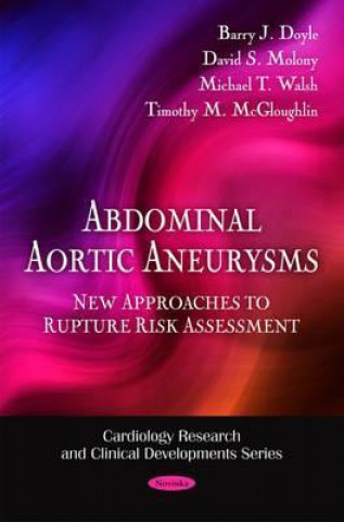 Kniha Abdominal Aortic Aneurysms Timothy M. McGloughlin