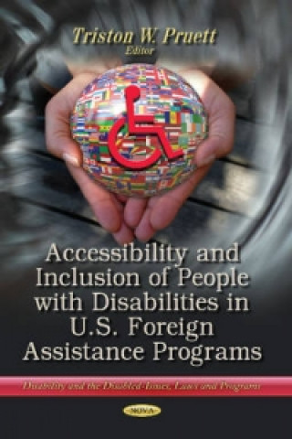 Buch Accessibility & Inclusion of People with Disabilities in U.S. Foreign Assistance Programs 