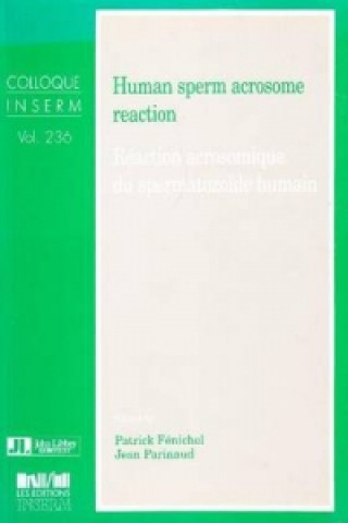 Kniha Human Sperm Acrosome Reaction Jean Parinaud