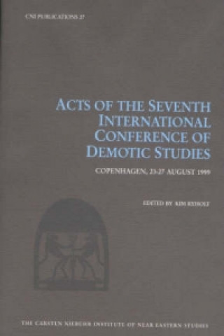 Book Acts of the Seventh International Conference of Demotic Studies, Copenhagen 23-27 August 1999 