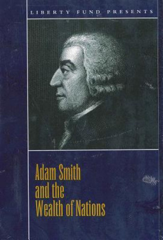 Digital Adam Smith and the "Wealth of Nations" Adam Smith