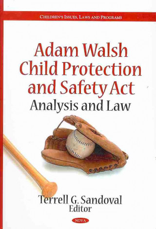 Knjiga Adam Walsh Child Protection & Safety Act 