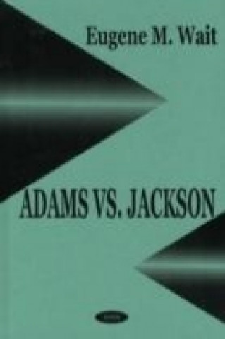 Livre Adams vs Jackson Eugene M. Wait