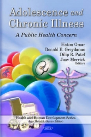 Kniha Adolescence & Chronic Illness 