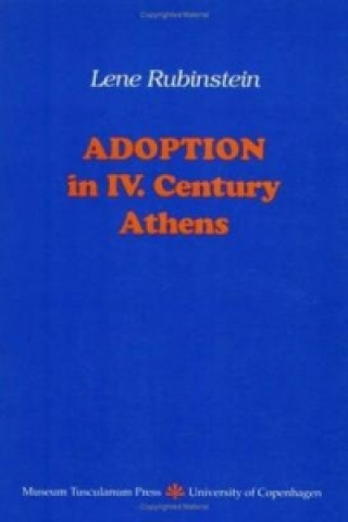 Knjiga Adoption in IV Century Athens Lene Rubinstein