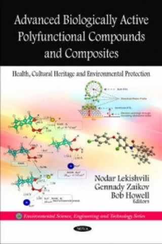 Knjiga Advanced Biologically Active Polyfunctional Compounds & Composites Bob Howell