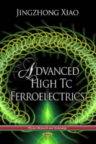 Kniha Advanced High Tc Ferroelectrics 