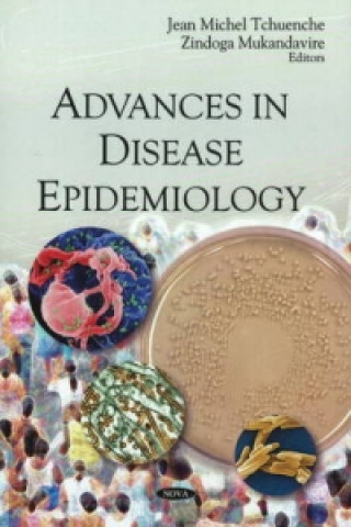 Kniha Advances in Disease Epidemiology 