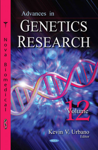 Kniha Advances in Genetics Research. Volume 12 