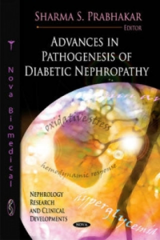 Carte Advances in Pathogenesis of Diabetic Nephropathy 
