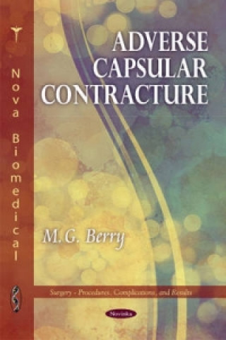 Kniha Adverse Capsular Contracture M.G. Berry