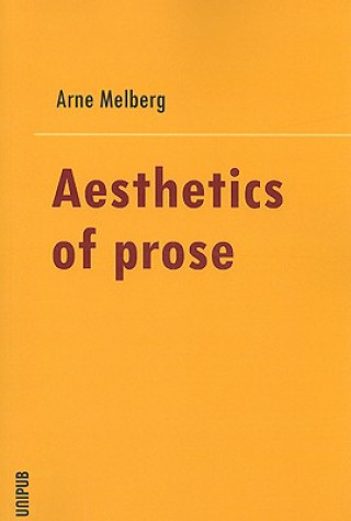 Книга Aesthetics in Prose Arne Melberg