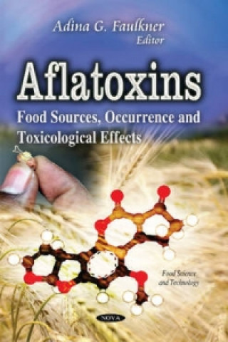 Book Aflatoxins Adina G. Faulkner