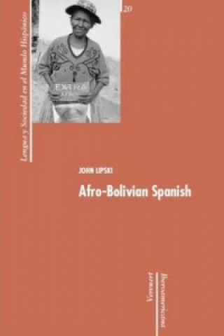 Książka Afro-Bolivian Spanish John M. Lipski