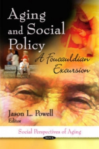 Könyv Aging & Social Policy Jason L. Powell