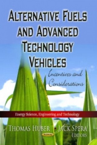 Könyv Alternative Fuels & Advanced Technology Vehicles 