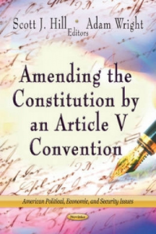 Книга Amending the Constitution by an Article V Convention 