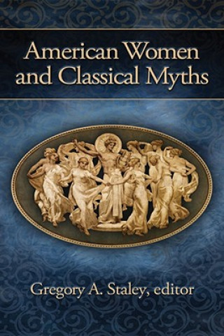 Könyv American Women and Classical Myths 