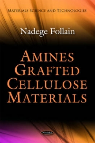 Książka Amines Grafted Cellulose Materials Nadege Follain