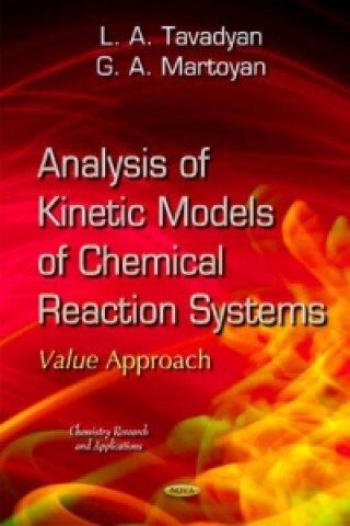 Knjiga Analysis of Kinetic Models of Chemical Reaction Systems. Value Approach 