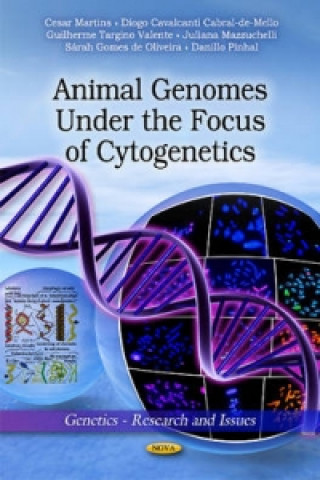 Kniha Animal Genomes Under the Focus of Cytogenetics 