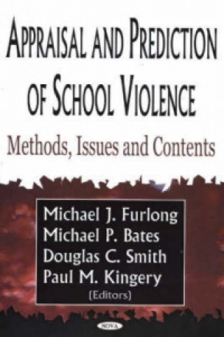 Kniha Appraisal & Prediction of School Violence Michael P. Bates