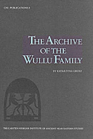 Carte Archive of the Wullu Family Katarzyna Grosz