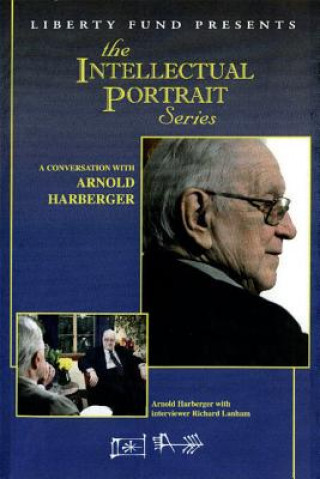 Digital Conversation with Arnold Harberger DVD Arnold Harberger