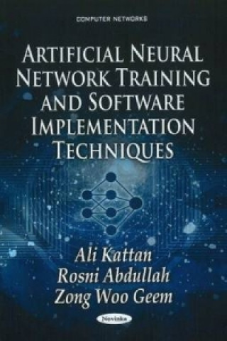 Kniha Artificial Neural Network Training & Software Implementation Techniques Zong Woo Geem