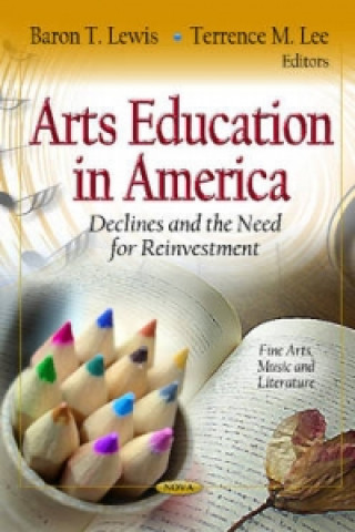 Knjiga Arts Education in America 