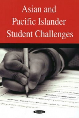 Książka Asian & Pacific Islander Student Challenges Government Accountability Office