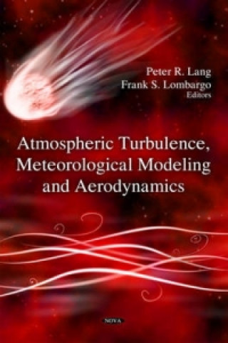 Kniha Atmospheric Turbulence, Meteorological Modeling & Aerodynamics 