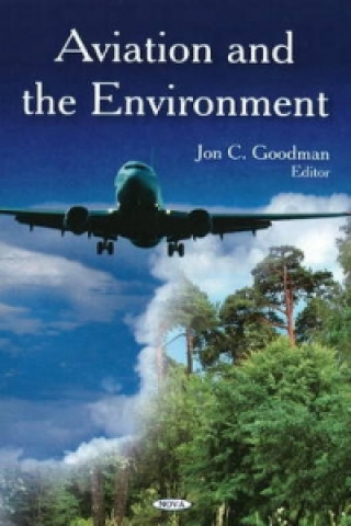 Libro Aviation & the Environment Jon C Goodman
