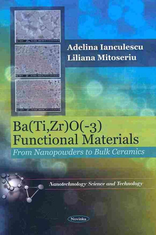 Kniha Ba(Ti,Zr)O(-3) Functional Materials Liliana Mitoseriu