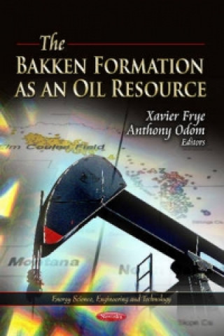 Książka Bakken Formation as an Oil Resource 