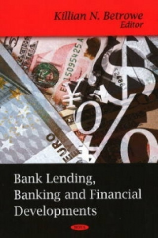 Libro Bank Lending, Banking & Financial Development 