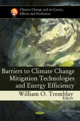 Könyv Barriers to Climate Change Mitigation Technologies & Energy Efficiency 