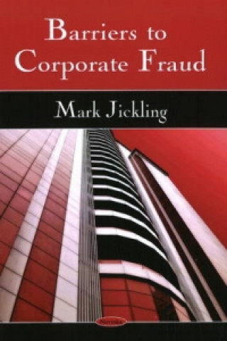 Книга Barriers to Corporate Fraud Mark Jickling