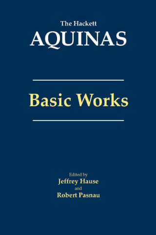 Carte Aquinas: Basic Works Saint Thomas Aquinas