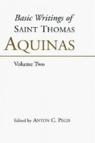 Książka Basic Writings of St. Thomas Aquinas: (Volume 2) Saint Thomas Aquinas