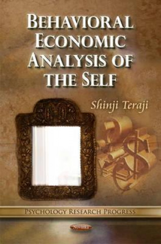 Kniha Behavioral Economic Analysis of the Self 