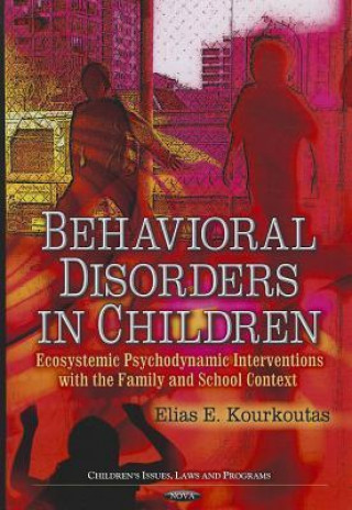 Kniha Behavioral Disorders in Children Elias E. Kourkoutas