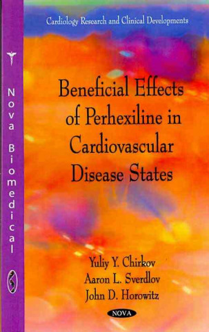Kniha Beneficial Effects of Perhexiline in Cardiovascular Disease States John D. Horowitz