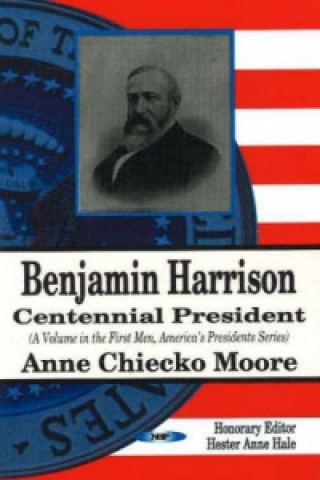 Kniha Benjamin Harrison Anne Chieko Moore