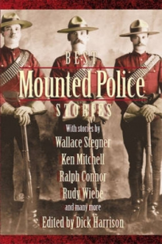 Kniha Best Mounted Police Stories Dick Harrison