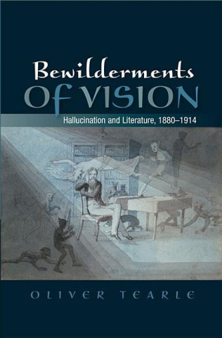 Buch Bewilderments of Vision Dr. Oliver Tearle