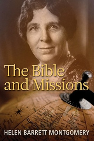 Kniha Bible and Missions Helen Barrett Montgomery