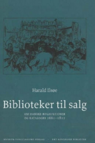 Kniha Biblioteker til salg Harald Ilsoe